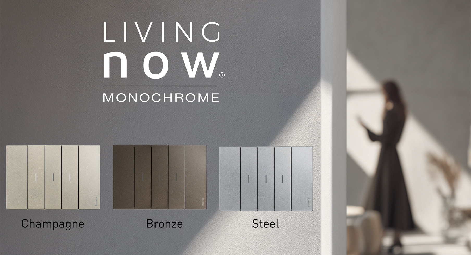 Living Now Monochrome