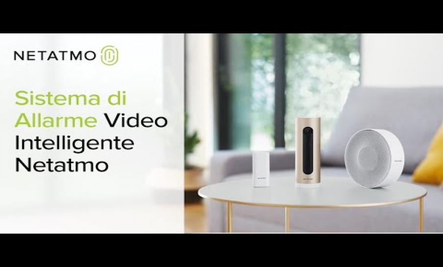 Preview image for the video "Sistema di Allarme Video Intelligente Netatmo".